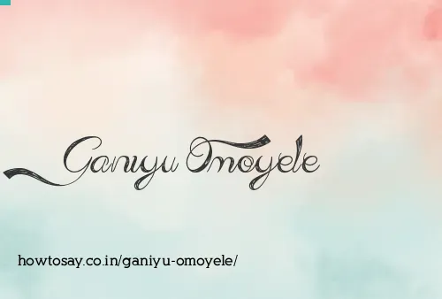 Ganiyu Omoyele
