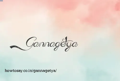 Gannagetya