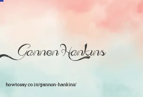Gannon Hankins