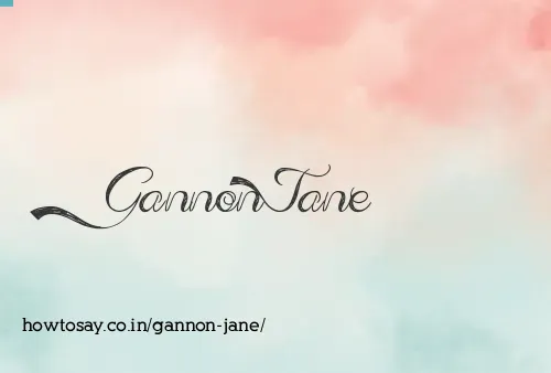 Gannon Jane