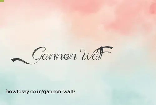 Gannon Watt
