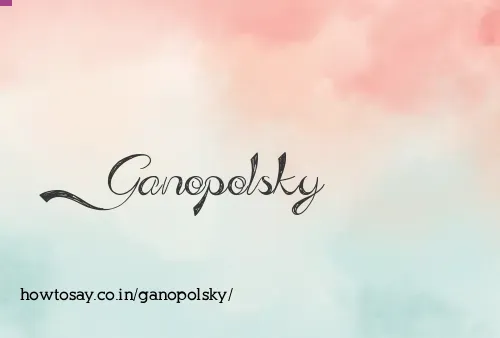 Ganopolsky
