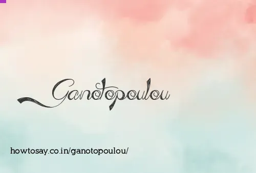 Ganotopoulou