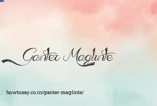Ganter Maglinte