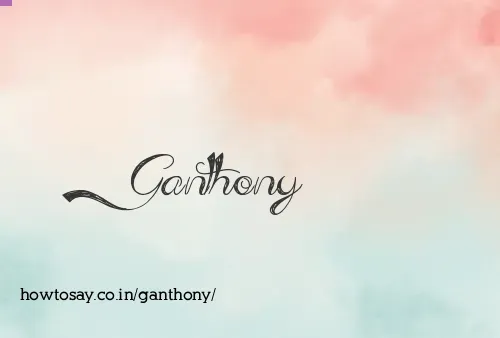Ganthony