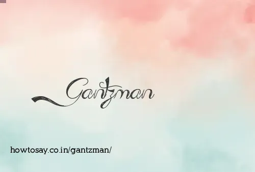 Gantzman