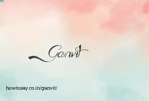 Ganvit