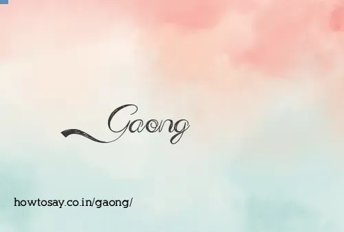 Gaong