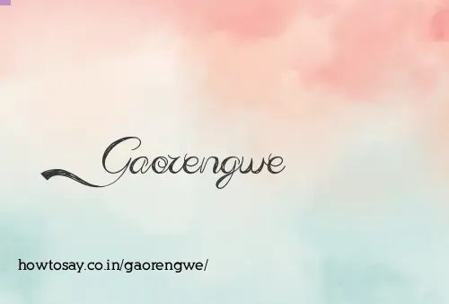 Gaorengwe
