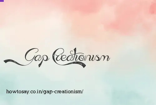 Gap Creationism