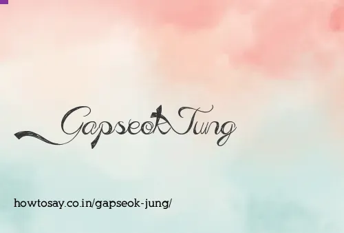 Gapseok Jung