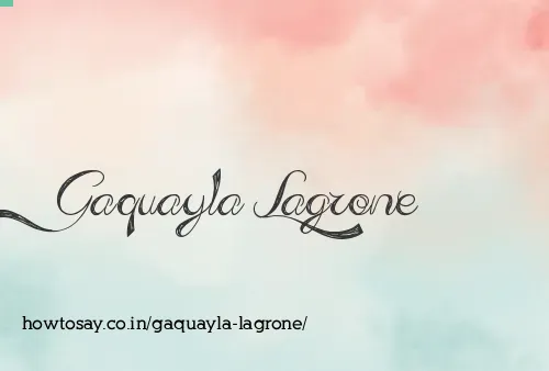 Gaquayla Lagrone