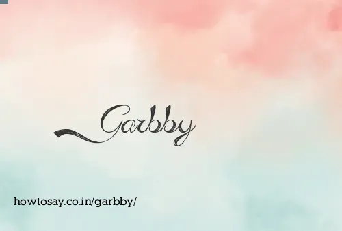 Garbby