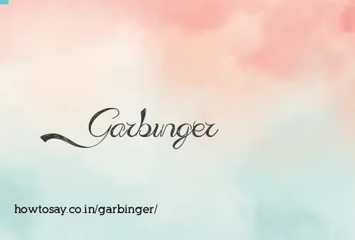 Garbinger
