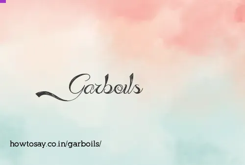 Garboils