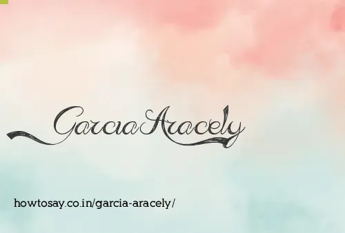 Garcia Aracely