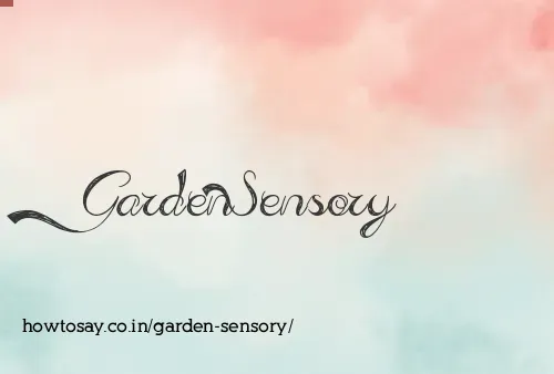 Garden Sensory