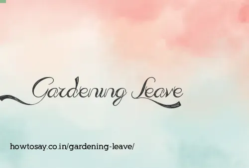 Gardening Leave