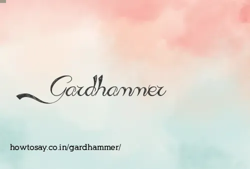 Gardhammer
