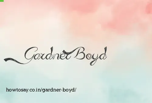 Gardner Boyd