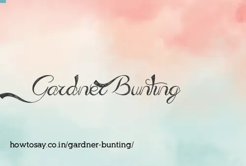 Gardner Bunting