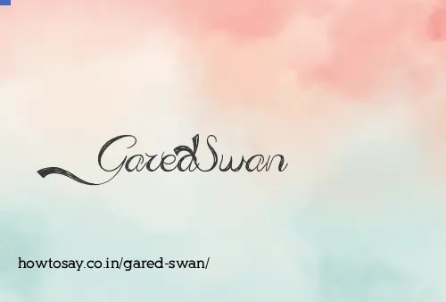 Gared Swan