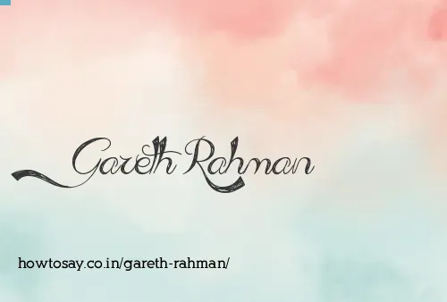 Gareth Rahman