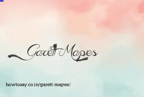 Garett Mapes