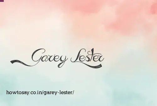 Garey Lester
