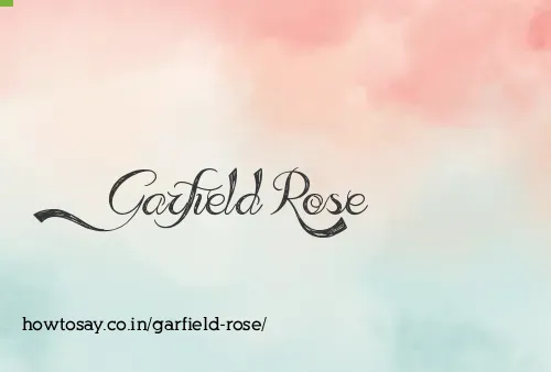 Garfield Rose