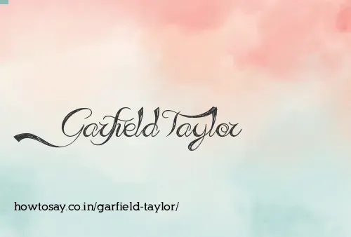 Garfield Taylor