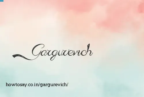 Gargurevich