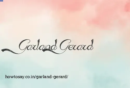 Garland Gerard