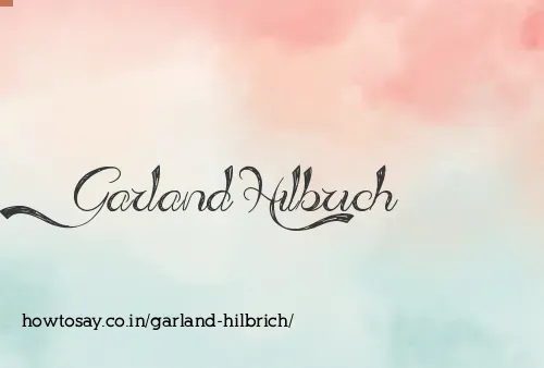 Garland Hilbrich