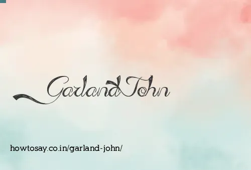 Garland John