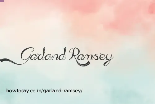 Garland Ramsey