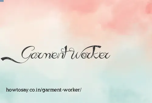 Garment Worker