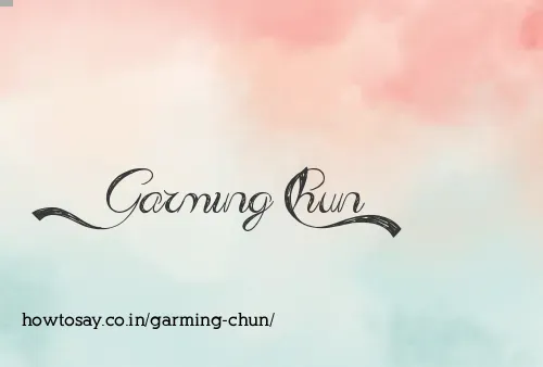Garming Chun