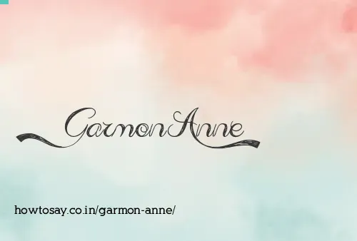 Garmon Anne