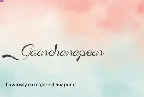 Garnchanaporn
