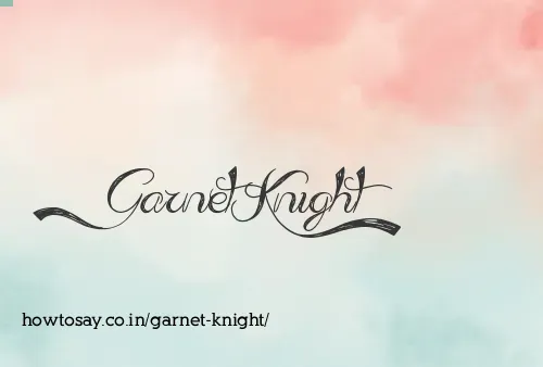 Garnet Knight