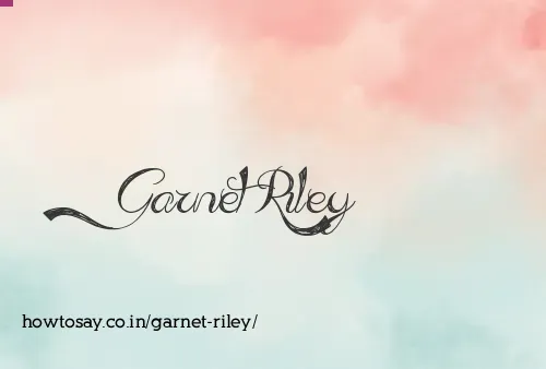 Garnet Riley