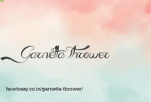 Garnetta Thrower