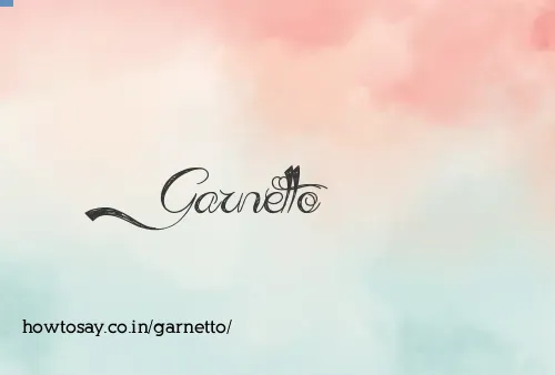 Garnetto