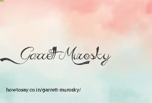 Garrett Murosky