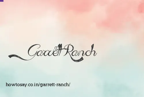 Garrett Ranch