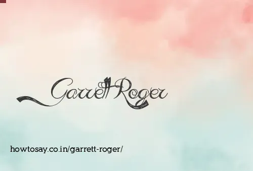 Garrett Roger