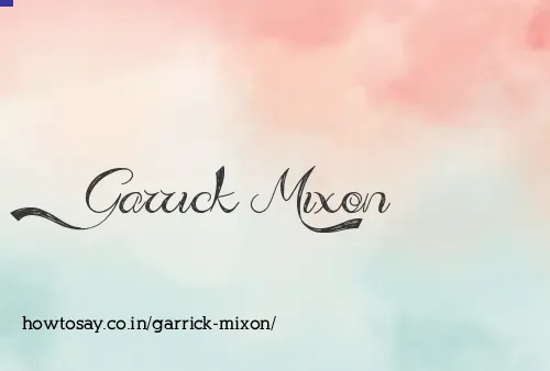 Garrick Mixon