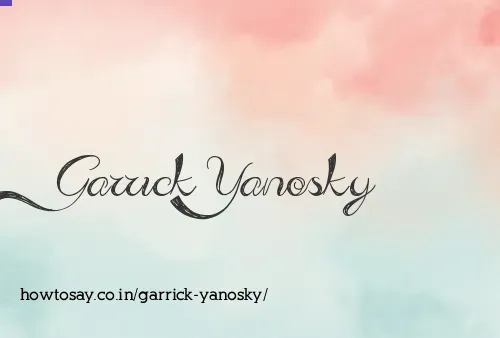 Garrick Yanosky
