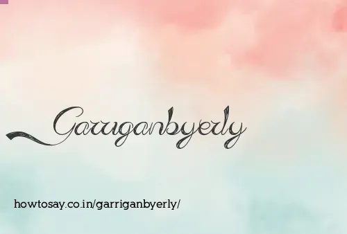 Garriganbyerly